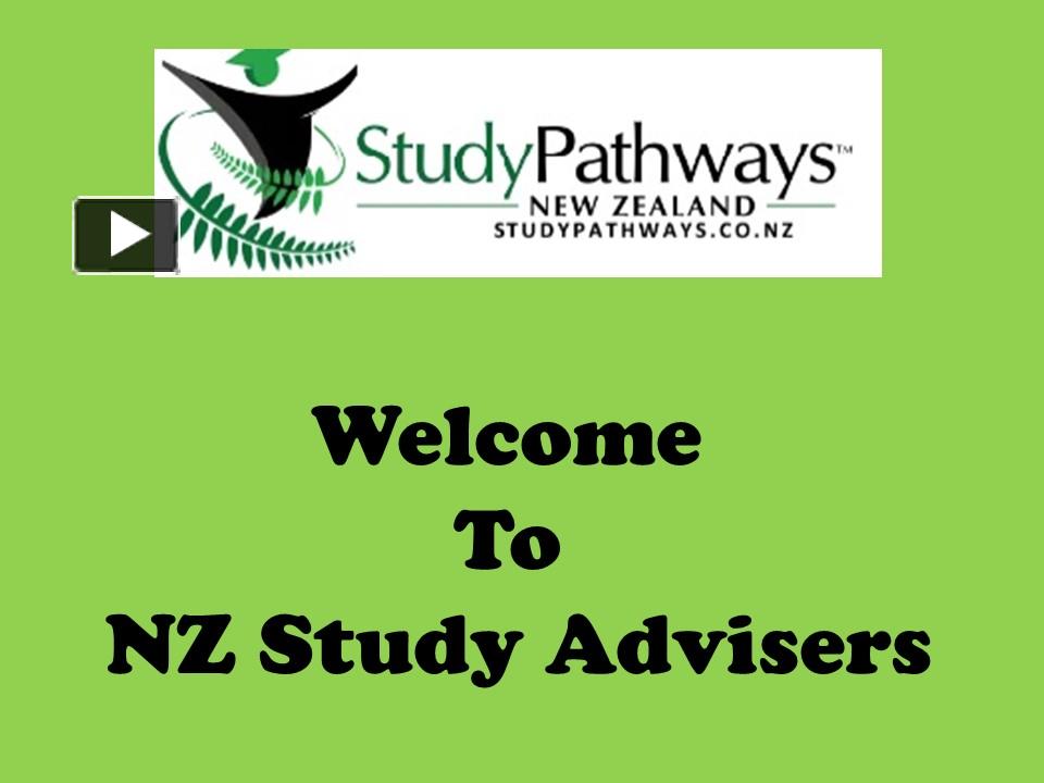 PPT – Chart Your Course: New Zealand Pathway Student Visa Guidance ...