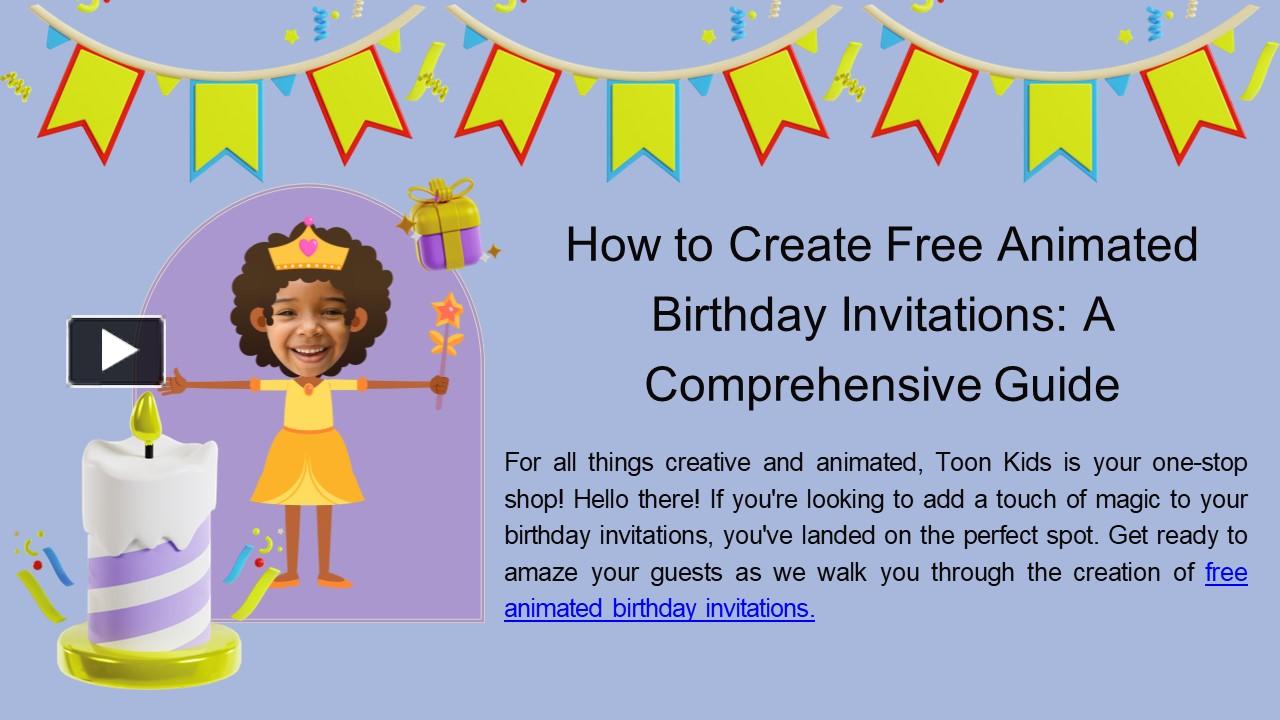 PPT – ﻿How to Create Free Animated Birthday Invitations: A ...