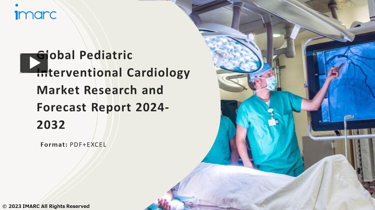 PPT – Pediatric Interventional Cardiology Market PPT: Growth, Outlook ...