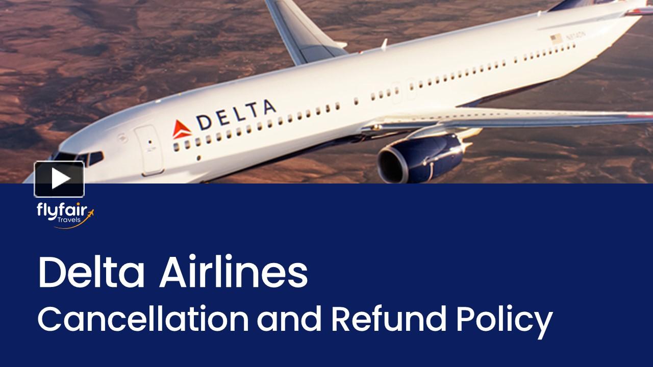 PPT – Delta Airlines Cancellation Policy: Everything You Need ...