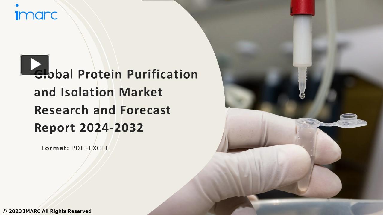 PPT – Protein Purification and Isolation Market PPT: Growth, Outlook ...