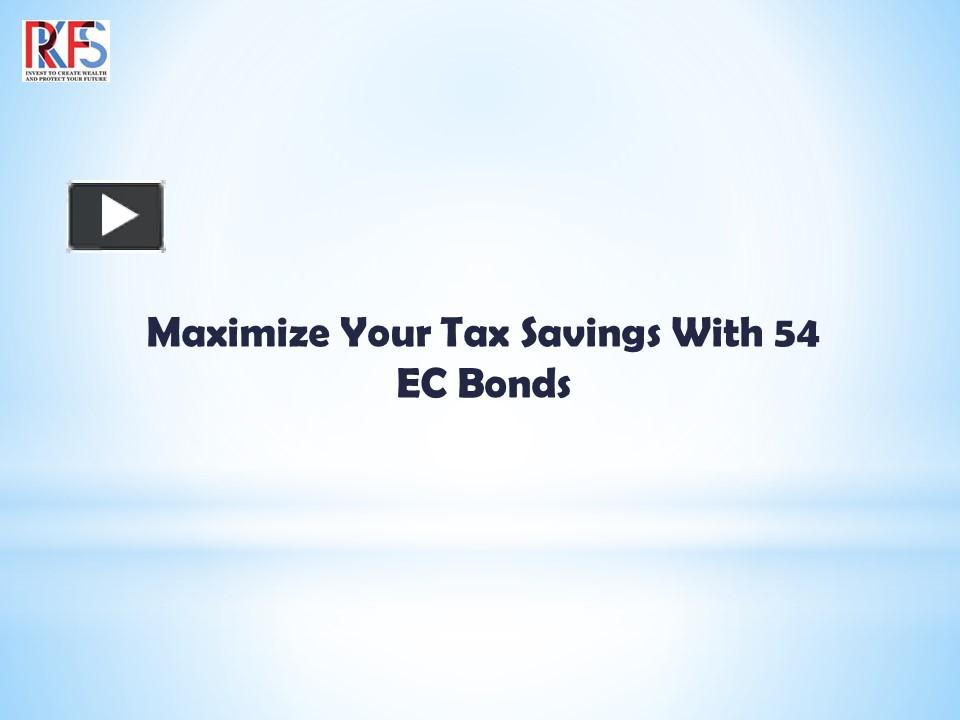 PPT – How 54 EC Bonds Can Help You Save Big on Capital Gains Tax ...