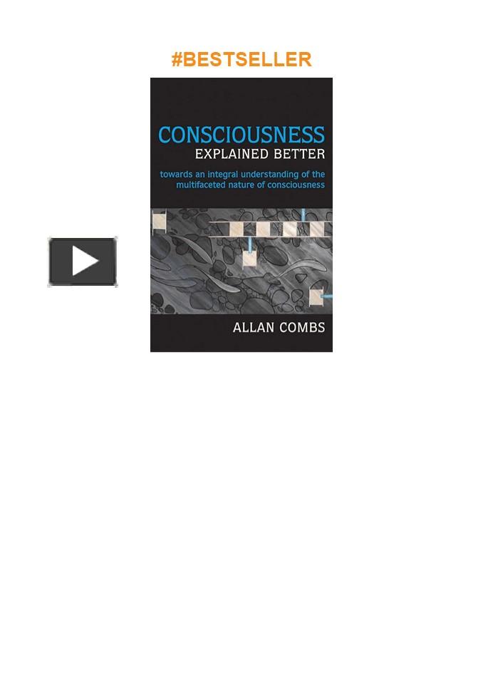 PPT – Download⚡️(PDF) ️ Consciousness Explained Better: Towards an ...