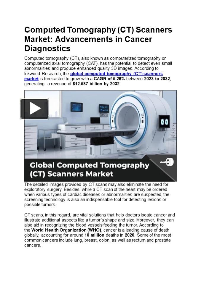 PPT – Computed Tomography (CT) Scanners Market: Advancements in Cancer ...