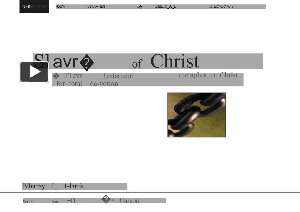 PPT – [PDF]⚡ Slave of Christ: A New Testament Metaphor for Total ...