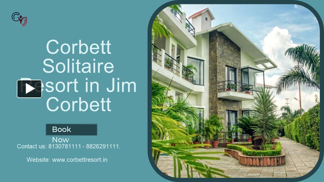 PPT – Enjoy your Weekend Getaway at Corbett Solitaire Resort in Jim ...