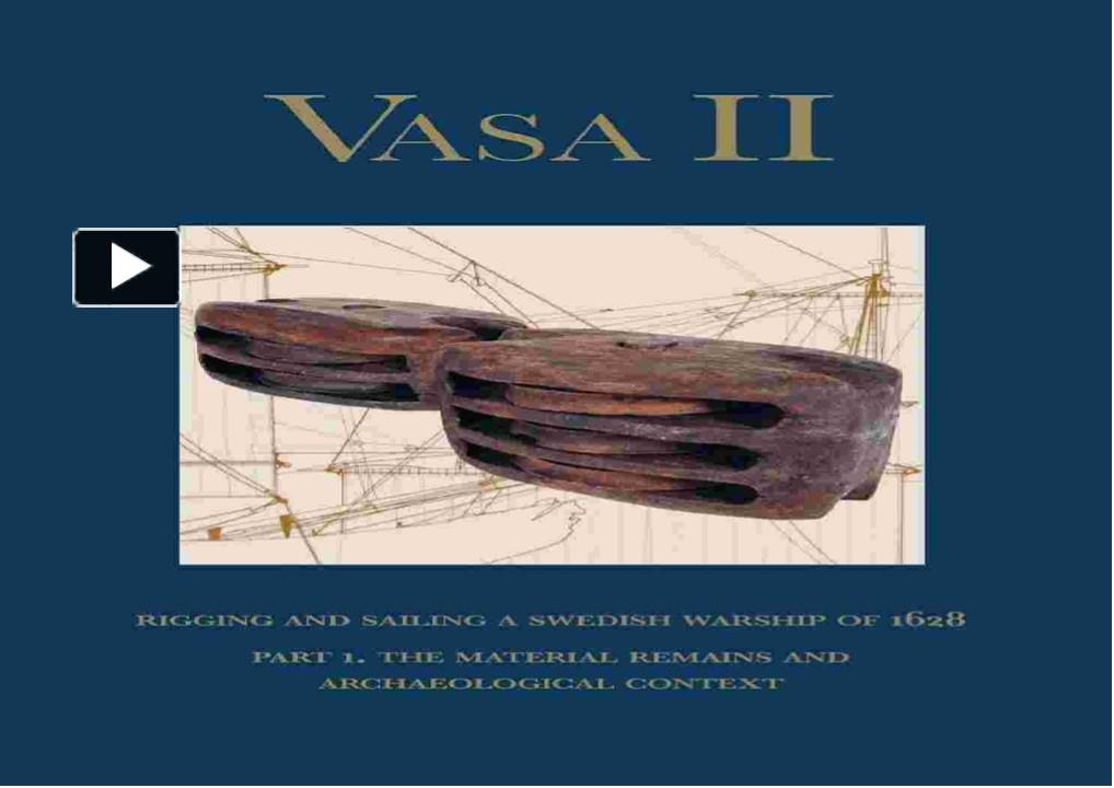 PPT – ⚡Read [PDF] Vasa II: Rigging and sailing a Swedish warship of ...