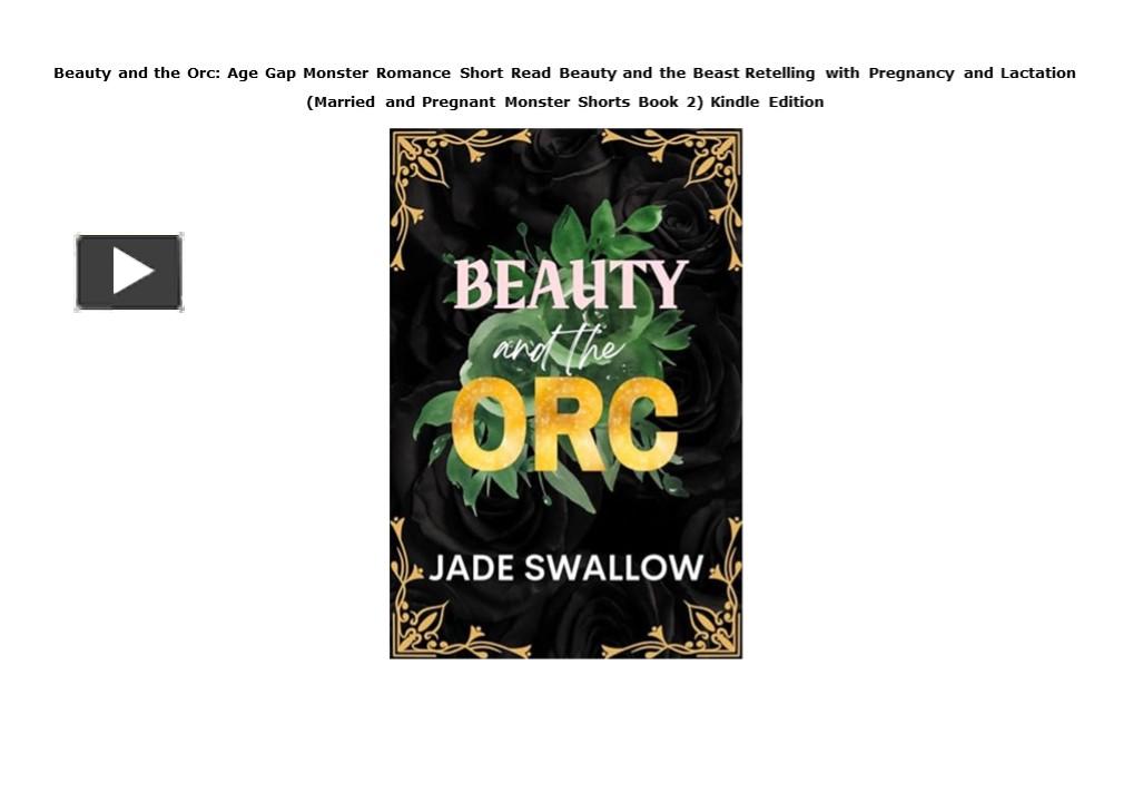 PPT – Download PDF Beauty and the Orc: Age Gap Monster Romance Short ...