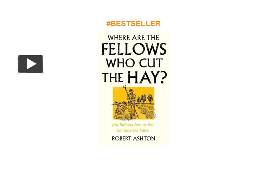 PPT – pdf Where Are the Fellows Who Cut the Hay?: How Traditions From ...