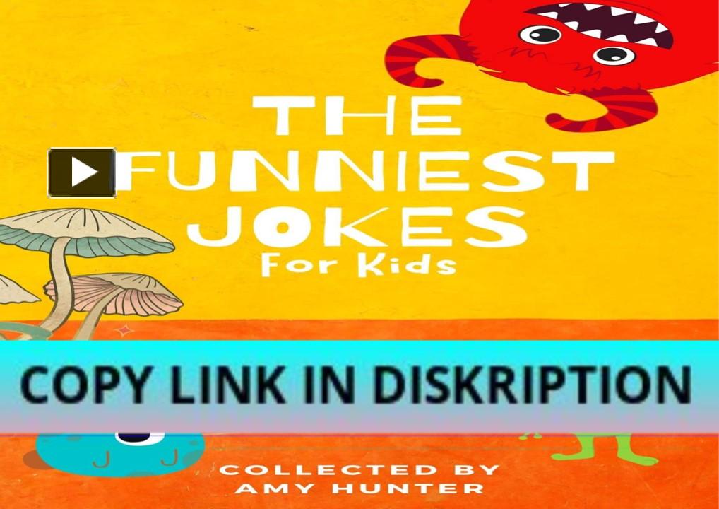 PPT – PDF KINDLE DOWNLOAD The Funniest Jokes For Kids: Laugh out Loud ...