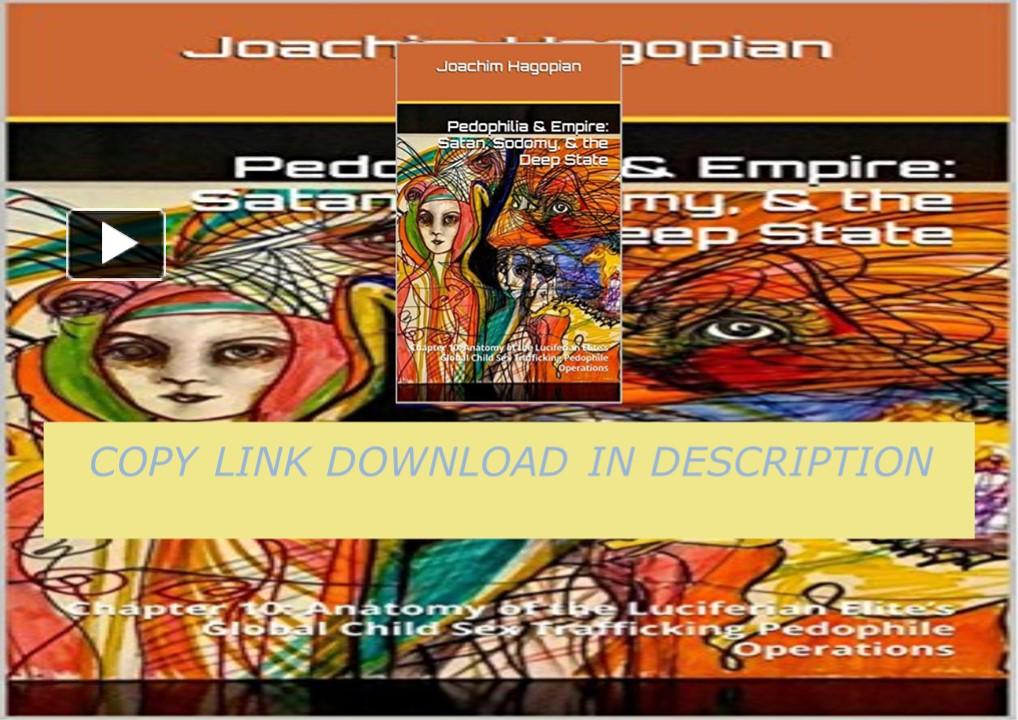 PPT – PDF Download Pedophilia & Empire: Satan, Sodomy, & The Deep State ...