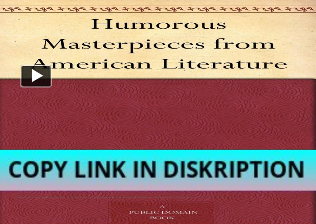 PPT – PDF Read Online Humorous Masterpieces from American Literature ...