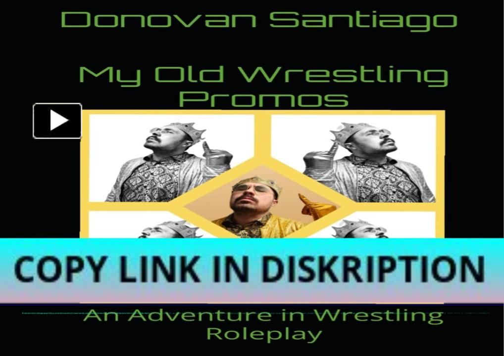 PPT – PDF/DOWNLOAD My Old Wrestling Promos: An Adventure in Wrestling ...