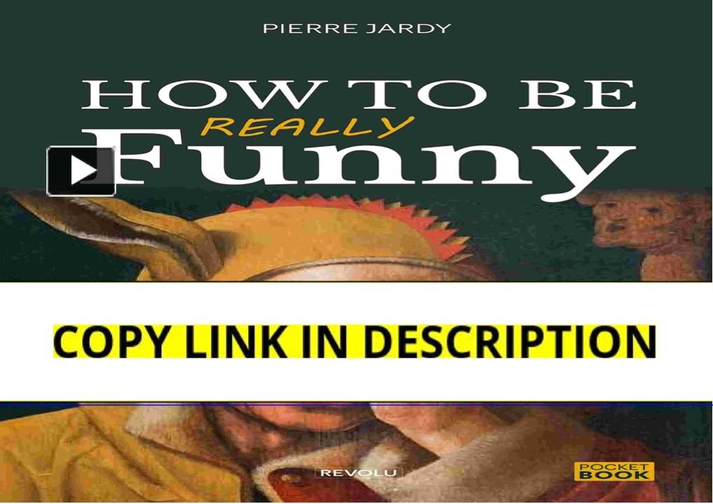 PPT – get⚡[PDF] How to Be (Really) Funny: The Essential Guide for the ...