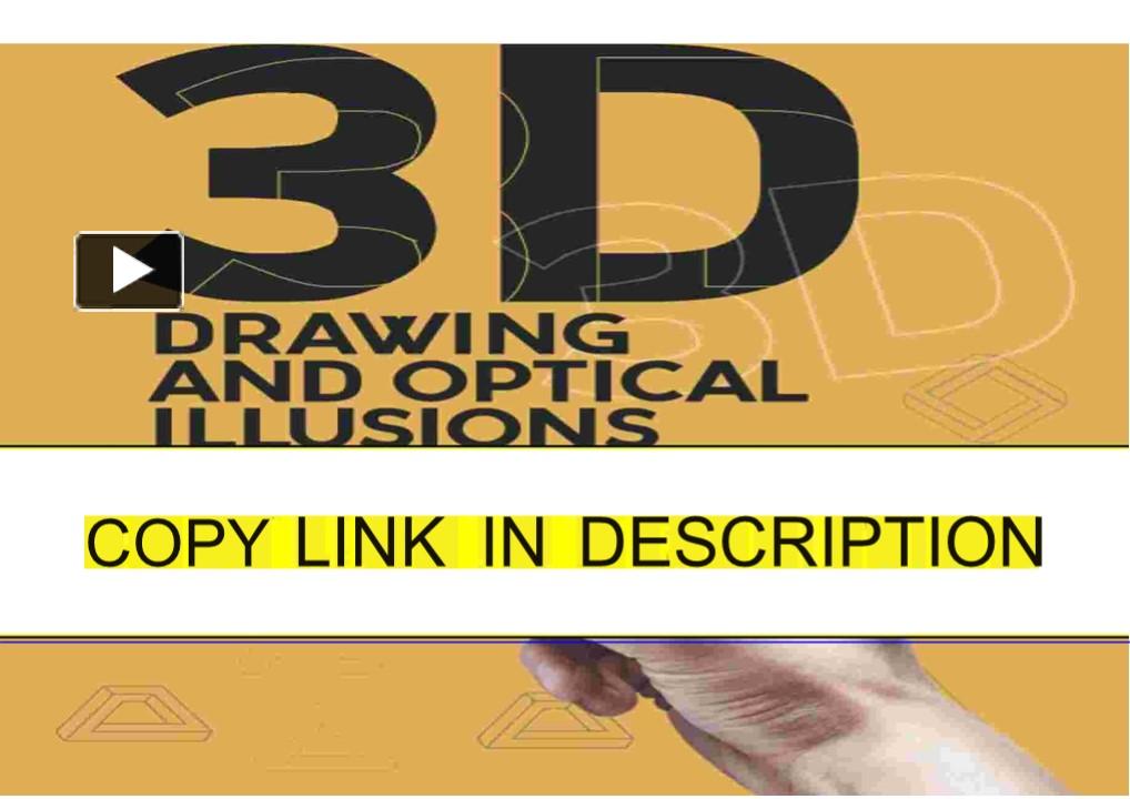 PPT – Download Book [PDF] 3d drawing and optical illusions: A Step-by ...