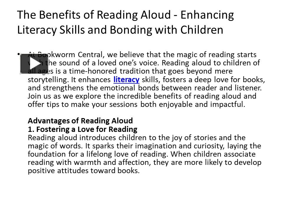 PPT – The Benefits of Reading Aloud - Enhancing Literacy Skills and ...