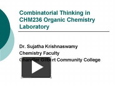 PPT – Combinatorial Thinking In CHM236 Organic Chemistry Laboratory ...