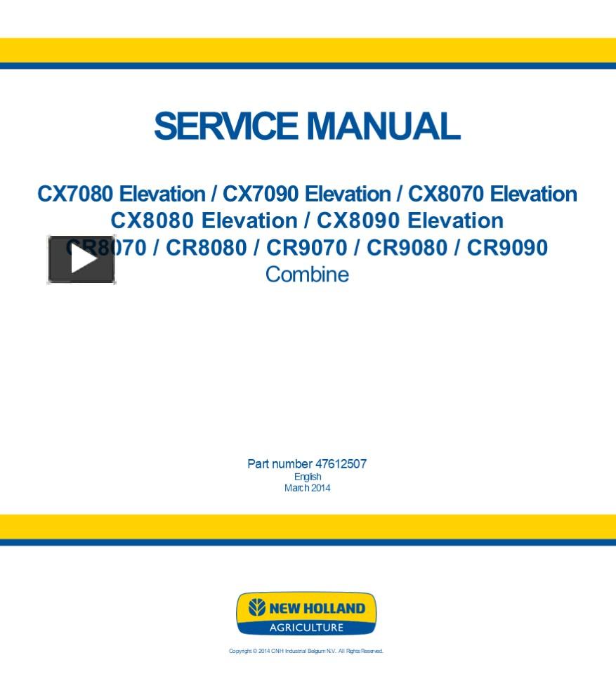 PPT – New Holland CX8080 Elevation Combine Harvesters Service Repair ...