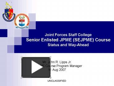 PPT – Joint Forces Staff College Senior Enlisted JPME SEJPME Course ...