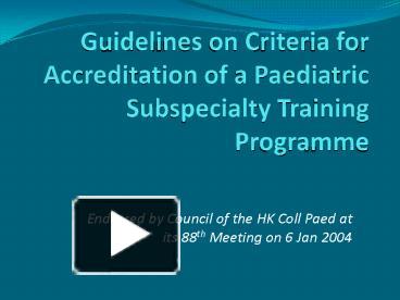 PPT – Guidelines on Criteria for Accreditation of a Paediatric ...