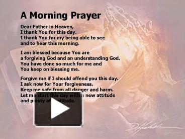 PPT – A Morning Prayer PowerPoint presentation | free to download - id ...