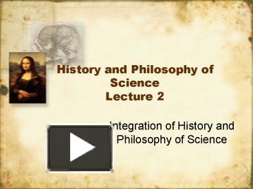 PPT – History and Philosophy of Science Lecture 2 PowerPoint ...