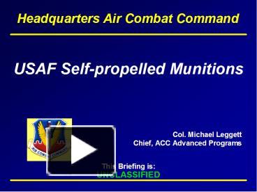 PPT – USAF Selfpropelled Munitions PowerPoint presentation | free to ...