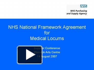 PPT – NHS National Framework Agreement for Medical Locums PowerPoint ...