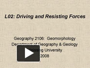 PPT – L02: Driving and Resisting Forces PowerPoint presentation | free ...