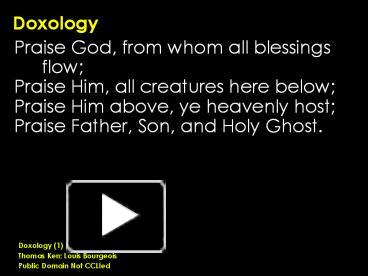 PPT – Doxology PowerPoint presentation | free to download - id: ff529-ZDc1Z